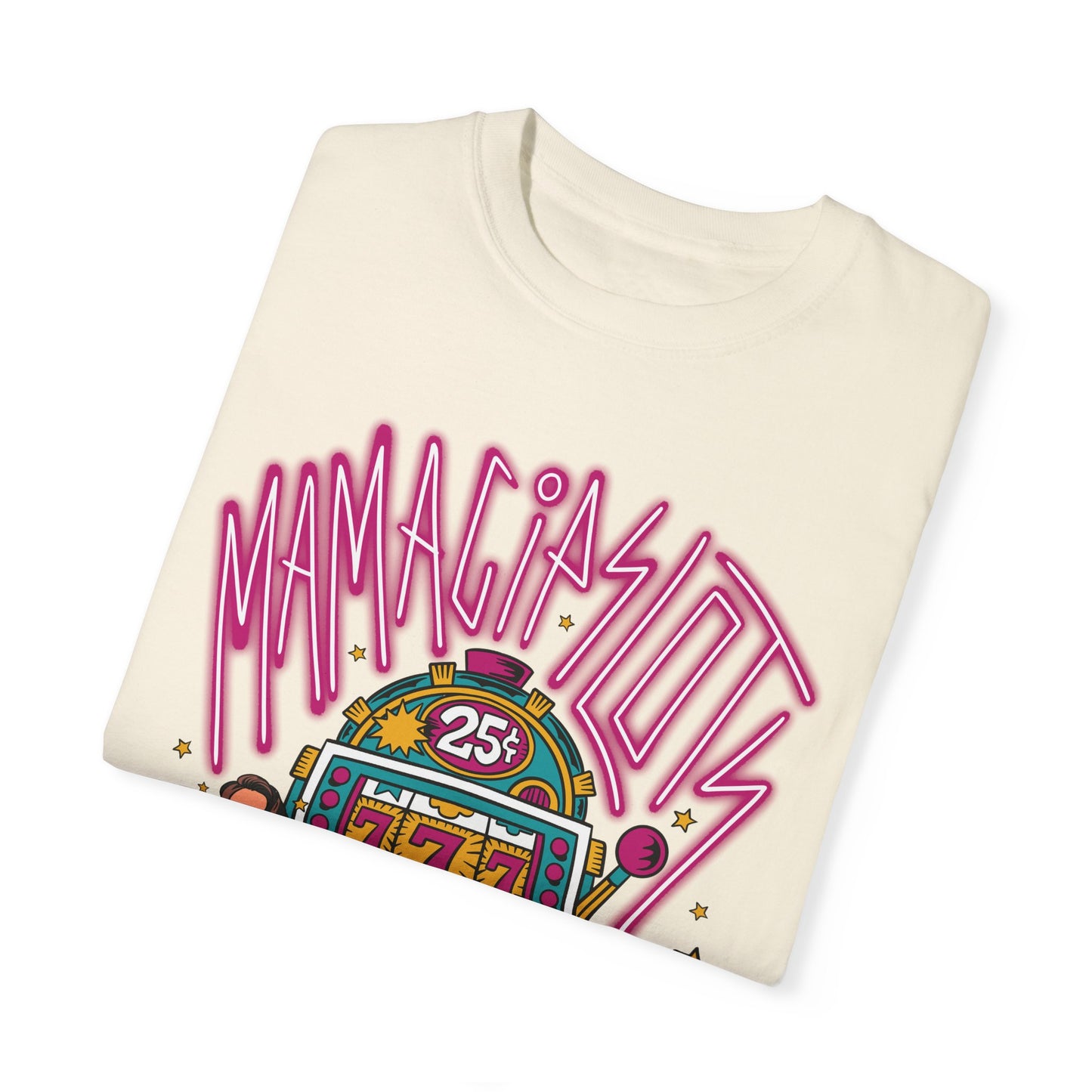 MamaCipSlots Unisex Garment-Dyed T-shirt
