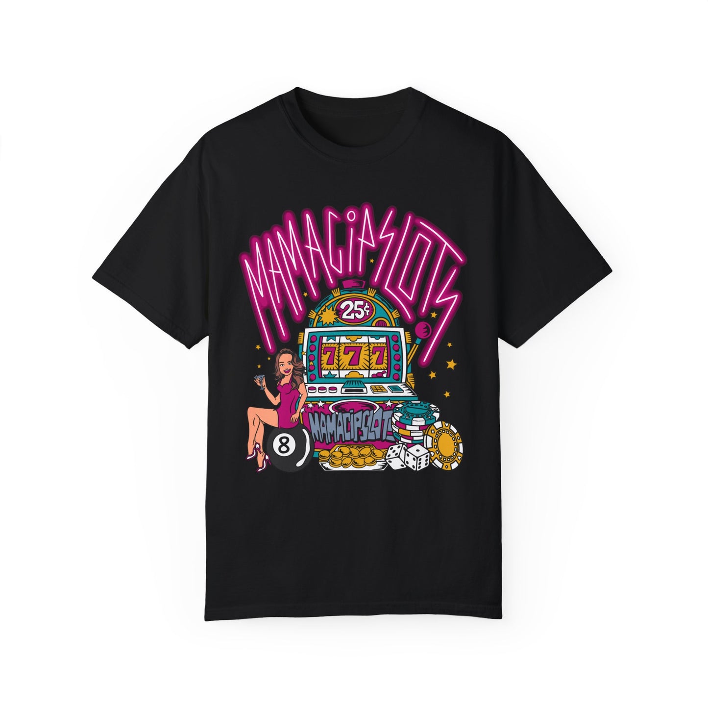 MamaCipSlots Unisex Garment-Dyed T-shirt