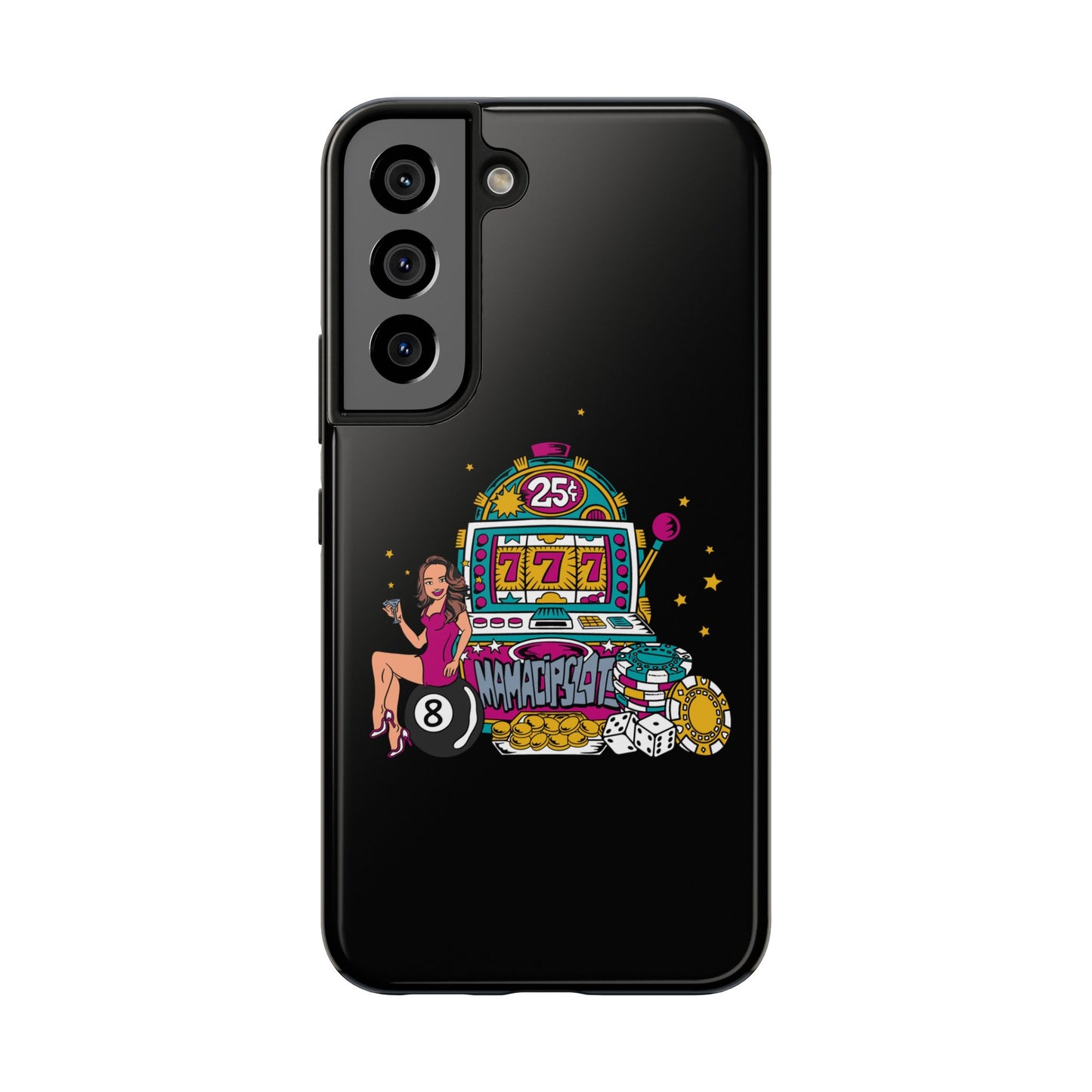 MamaCipSlots Tough Phone Cases